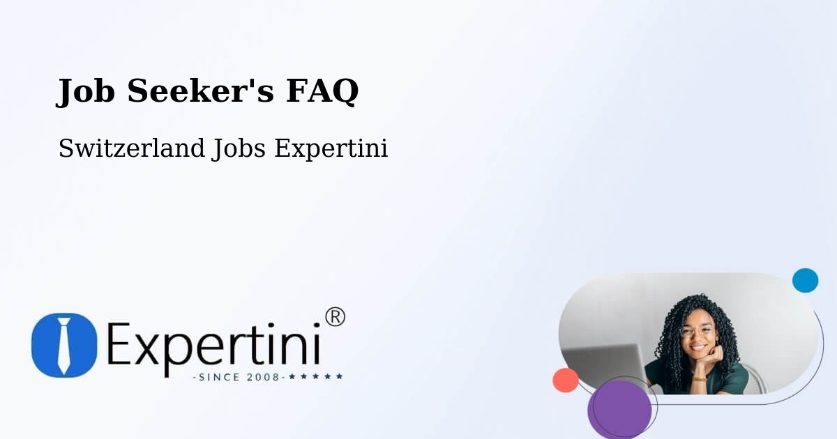 Job Seeker FAQ – Münsingen - Switzerland Jobs Expertini